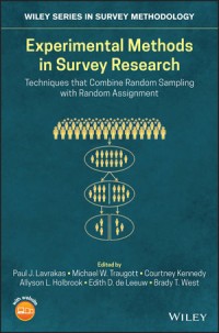 Experimental methods in survey research : techniques that combine random sampling with random assignment